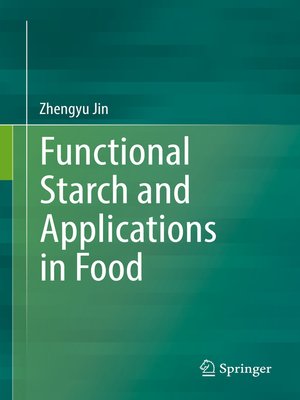 cover image of Functional Starch and Applications in Food